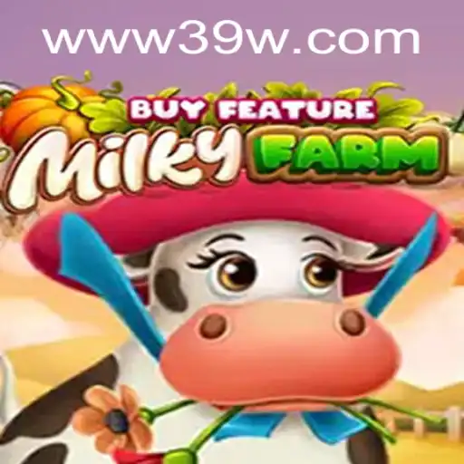 MilkyFarmBuyFeature: Um Mergulho no Mundo do Jogo com 39W.COM
