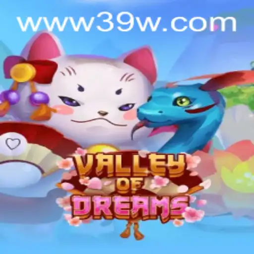 Descubra o Mundo Fascinante de ValleyofDreams com 39W.COM
